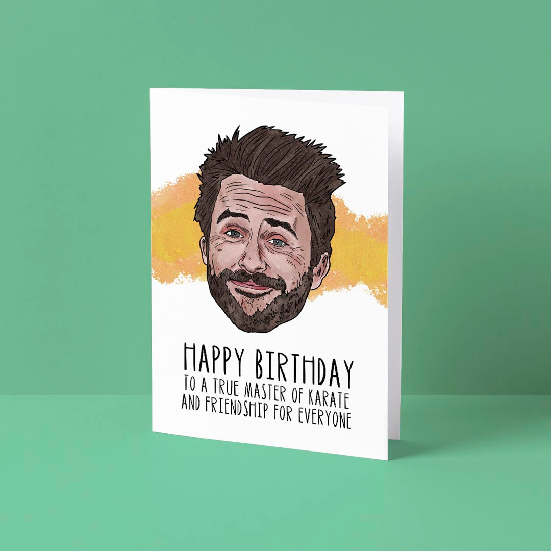 Always Sunny Birthday Card