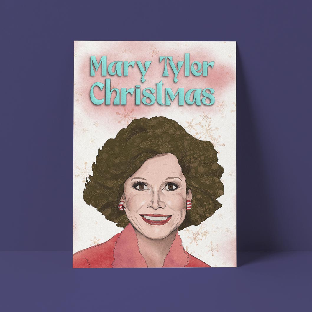 Mary Tyler Christmas Card - Pretty Good Cards