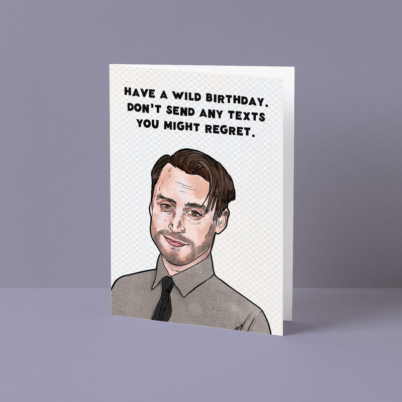 Regrettable Texts Birthday Card