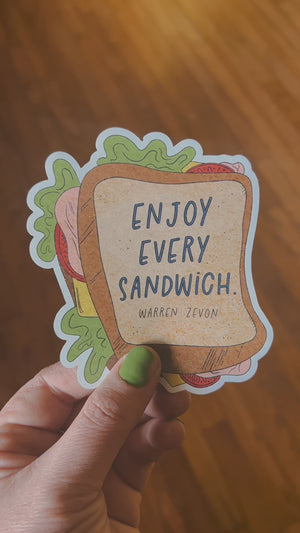 Enjoy Every Sandwich Magnet