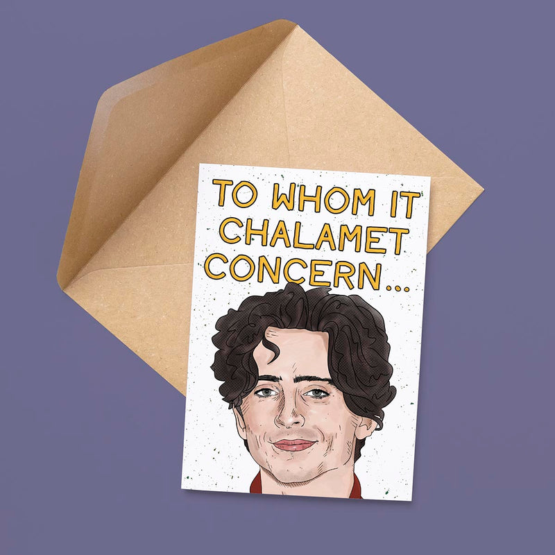 To Whom It Chalamet Concern Card